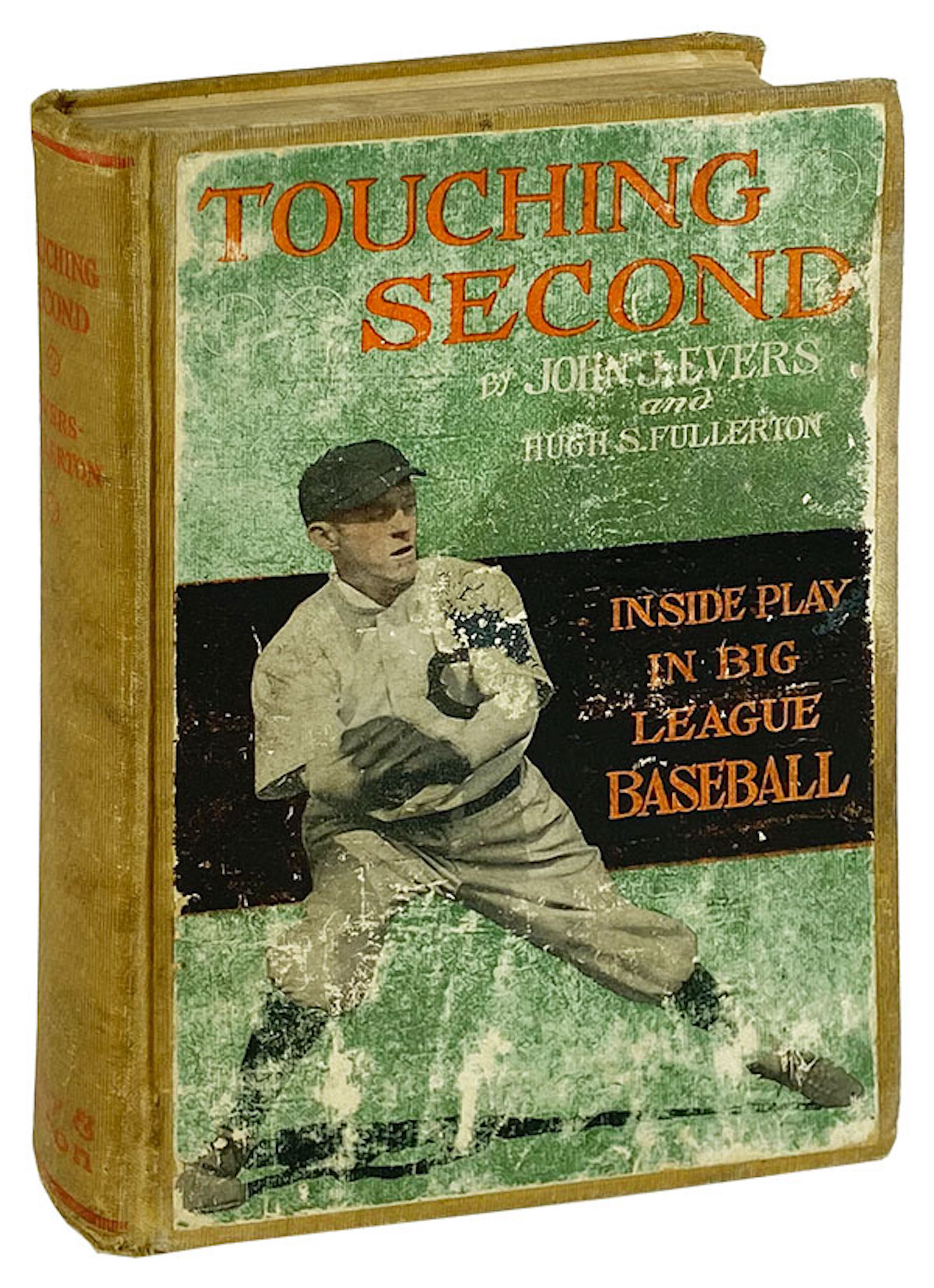 Touching Second: The Science of Baseball by John J. Evers and Hugh S. Fullerton