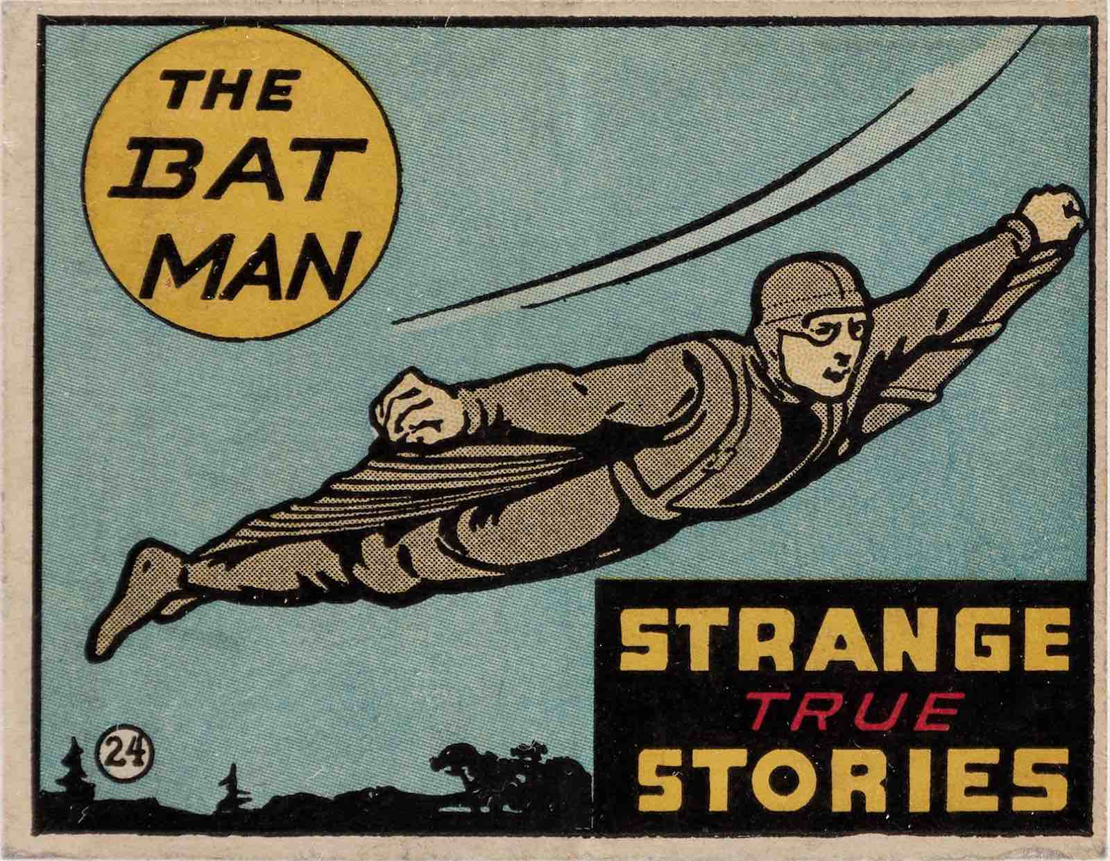 ‘The Bat Man’ card, one of 24 cards in Wolverine’s 1936 ‘Strange True Stories’ gum card set. Each card in set is individually PSA-graded, ranging from NM 7 to PR 1. Extremely rare full set.
