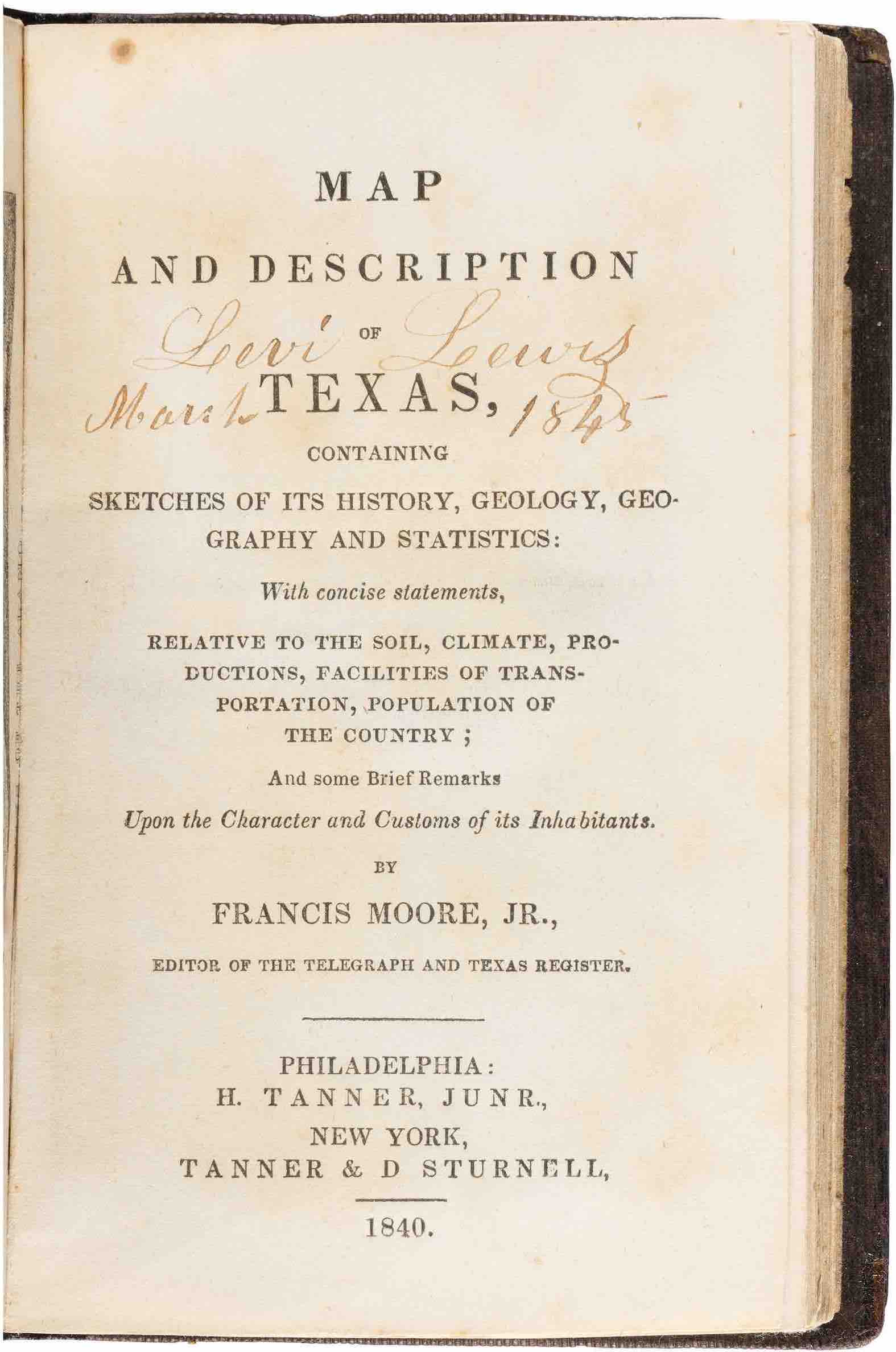 Francis Moore, Jr. Map and Description of Texas, containing Sketches of its History, Geology, Geography and Statistics.